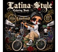 Latina Style 2 A Chola & Chicana Adult Coloring Book 100 Unique Kawaii Chibi Girls, Lowrider Culture, West Coast Fashion, Cute Latina Style Illustrations