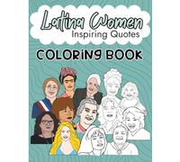 Latina Womens Coloring Book: Women's History Month and Hispanic Heritage Month Coloring Pages of Famous Hispanic Females (English Edition)