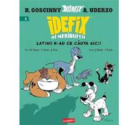 Latinii n-au ce cauta aici! Seria Idefix si nebiruitii Vol.1 - Rene Goscinny