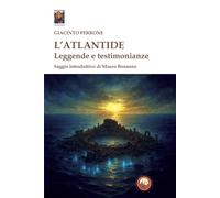 L'Atlantide. Leggende e testimonianze (Chokmah)