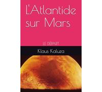 L'Atlantide sur Mars: LE DÉPART