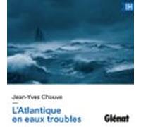Latlantique En Eaux Troubles (audiolibro)