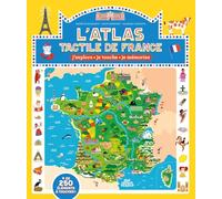 L'Atlas tactile de France: J'explore, je touche, je mémorise