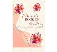 Latonia's Book of Poetry: From my Heart to Yours