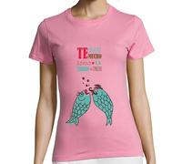 latostadora Camiseta Manga Corta Te Quiero Mucho como La Trucha Al Tucho para Mujer - Rosa M - Ref. 625732-P