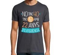 latostadora Samarreta en Català No Tinc 40 Tinc 18 Amb 22 Anys D Experiència, Home - Gris Ratón XXL - Ref. 2515922-P