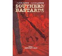 Latour, Jason - Southern Bastards Volume 1: Here Was a Man: 01 (SOUTHERN BASTARDS TP)