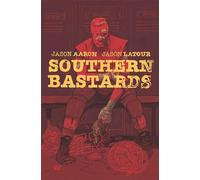 Jason Latour – Southern Bastards Volumen 2: Gridiron – TP