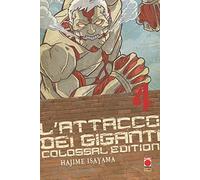 L'attacco dei giganti. Colossal edition (Vol. 4) (Planet manga)