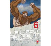 L'attacco dei giganti. Colossal edition (Vol. 6) (Planet manga)