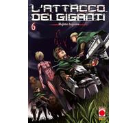 L'attacco dei giganti (Vol. 6) (Planet manga)
