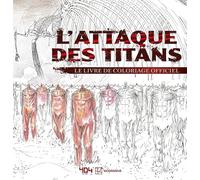 L'attaque des titans: Le livre de coloriage officiel
