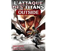 L'Attaque des Titans - Outside: Guide Officiel: Outside, Le guide officiel: 2 (Pika Seinen)