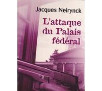 l'attaque du palais féderal