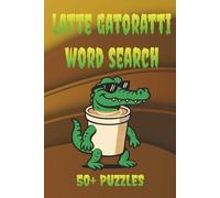 Latte Gatoratti Word Search: Brainrot Puzzle Book | 6x9 inches | 110 Pages | 50+ Puzzles