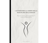 L'attenzione al corpo nella disciplina delle bocce: Esercizi motori per preparare il corpo all'esecuzione