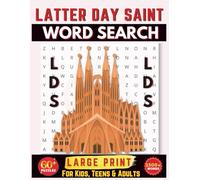 Latter Day Saint Word Search Puzzle Book: 60+ Faith-Based Word Search Puzzles About LDS Beliefs, Scriptures, and History | Large Print for Easy Reading | 8.5 x 11 Inches