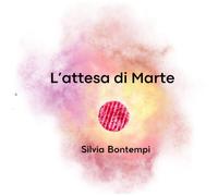 L'attesa di Marte: Ogni cosa ha il suo tempo