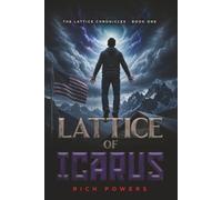Lattice of Icarus (The Lattice Chronicles)