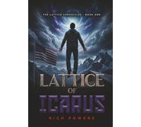 Lattice of Icarus (The Lattice Chronicles)