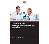 L'attitude des enseignants envers les sciences