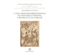 L'attuazione dei diritti dei figli nel rito per le persone, i minorenni e le famiglie (Diritto processuale civile)