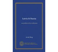 Latvia & Russia: one problem of the world-peace