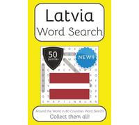 Latvia Word Search Book: Words Search With Easy To Read Print about Latvia, Travel, Culture and More | 6x9 inches, 100 pages | 50 puzzles. Ideal for ... The World in 80 Countries Word Search Books)
