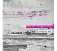 Latvian National Symphony Orchestra, Andris Poga and Reinis Zari?s - Born in 1906: Darzins, Ivanovs