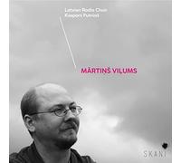 Latvian Radio Choir - Martins Vilums