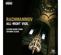 Latvian Radio Choir - Rachmaninov: All-Night Vigil Hybrid SACD - DSD Edition by Latvian Radio Choir (2013) Audio CD