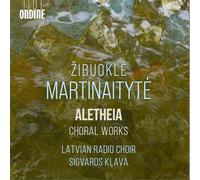 Latvian Radio Choir - Sigvards Kļava - Aletheia - Œuvres chorales