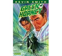 Lau, Jonathan - Kevin Smith's Green Hornet Volume 1: Sins of the Father