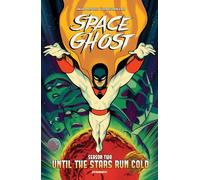 Lau, Jonathan - Space Ghost Vol. 3 HC: Until the Stars Run Cold