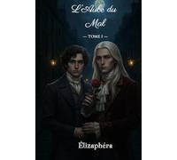 L'Aube du Mal: Tome 1