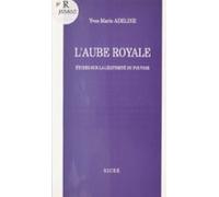 Laube Royale : Études Sur La Légitimité Du Pouvoir (ebook)