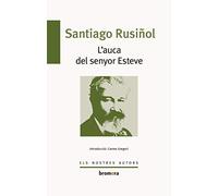 L'Auca Del Senyor Esteve: 79 (Els Nostres Autors)