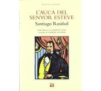 L'auca del senyor Esteve.: Edició del Centenari (ALTRES OBRES)