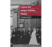 L'auca del senyor Esteve. Teatre: 56 (Educació 62)