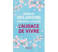 L'audace de vivre