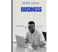 L'audace du Businessman 2.0: The French School Vision (Success & Reussite by faith)