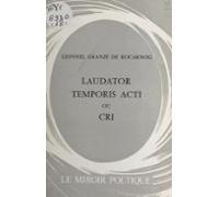 Laudator Temporis Acti Ou Cri (ebook)