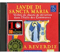 Laude di Sancta Maria: Veillée de chants de dévotion dans l'Italie des Communes