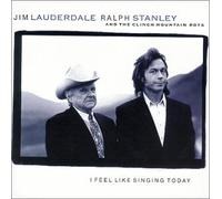 Lauderdale, Jim - I Feel Like Singing Today [Casete]