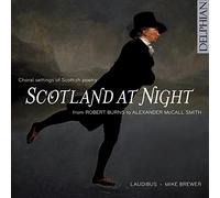 Laudibus - Scotland At Night: Choral Settings Of Scottish Poetry From Robert Burns To Alexander Mccall Smith