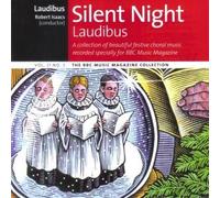 Laudibus - Silent Night: Christmas Choral Music