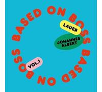 Lauer,Johannes Albert,Boris Dlugosch,Marc Romboy - Based on Boss / Survivor [Vinilo]