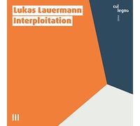 Lauermann - Lukas Lauermann: Interploitation
