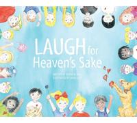 Laugh for Heaven's Sake