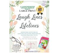 “LAUGH LINES & LIFELINES: A LIGHTHEARTED LEGACY PUZZLE PARTY” Word Searches, Coloring Pages, Bible Truths & Throwback Chuckles for the Young-at-Heart